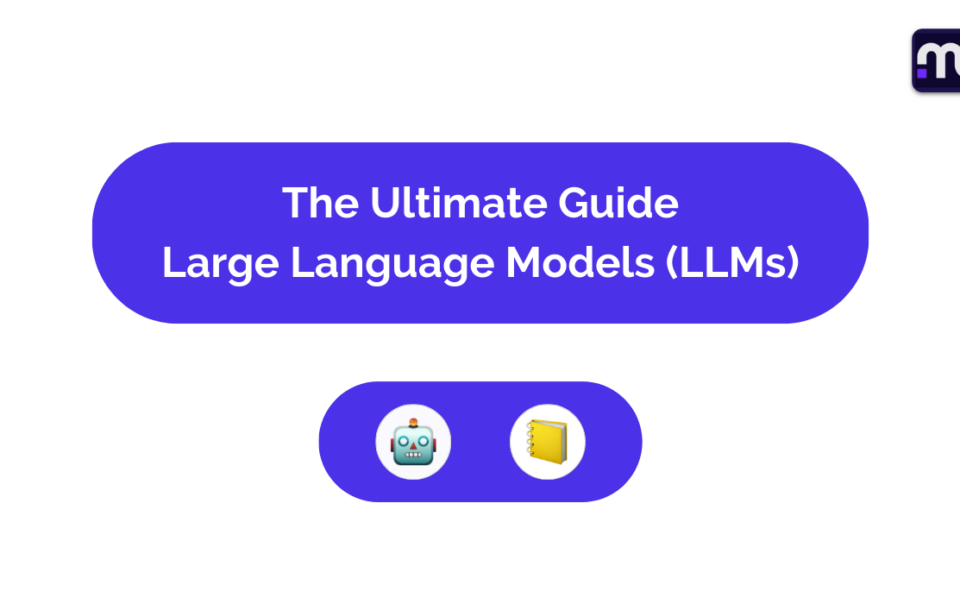 The Ultimate Guide to Large Language Model